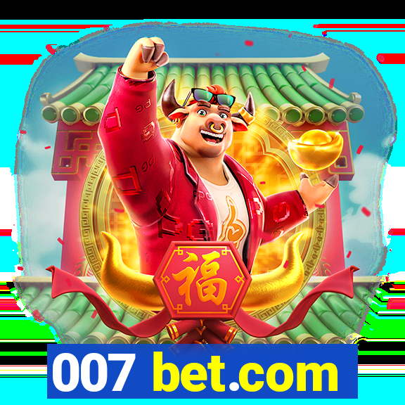 007 bet.com